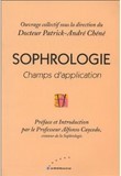 Sophrologie, tome II, champs d'application